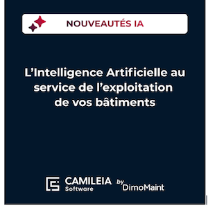 camileia-software-by-dimomaint-lia-au-service-de-lexploita-tion-de-vos-batiments
