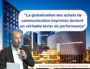 chaumeil-la-globalisation-des-achats-imprimes-devient-strategique